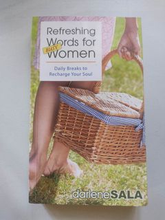 Refreshing Words for Busy Women by Darlene Sala