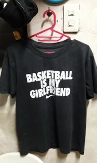 Nike Basketball Is My Girlfriend T-Shirt, preowned