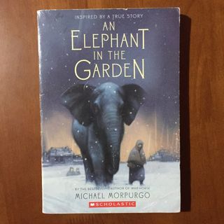SALE - An Elephant In The Garden by Michael Morpurgo