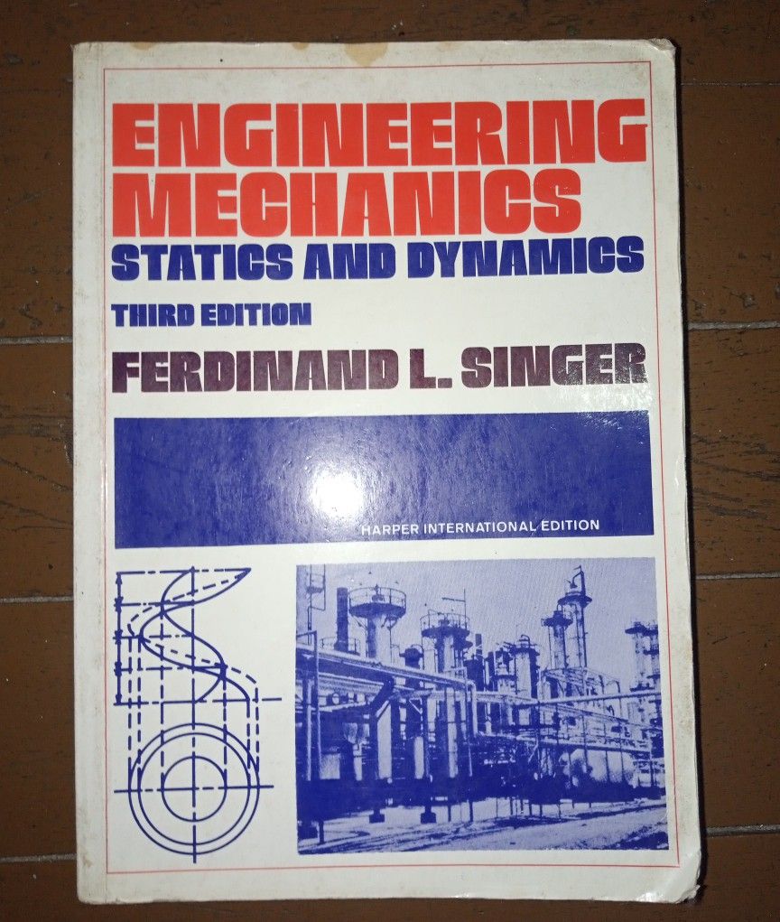 Engineering Mechanics Statics and Dynamics (Third Edition) by Ferdinand