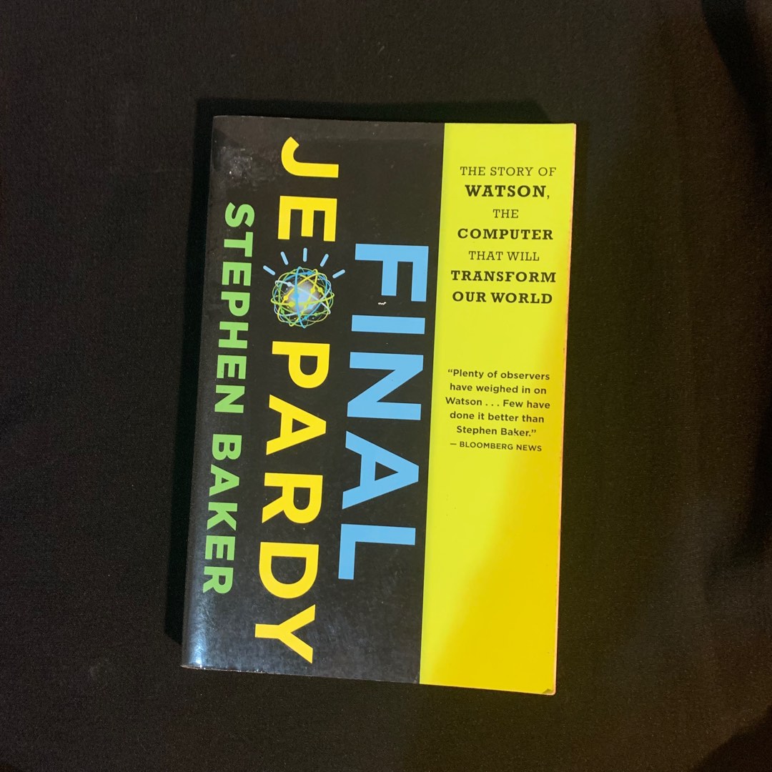 Preloved Final Jeopardy The Story of Watson, the Computer That Will