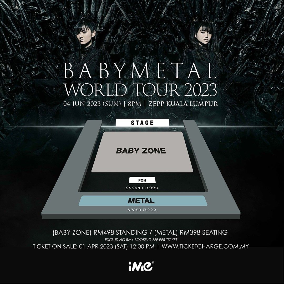 [ticketing service] BABYMETAL World Tour in Malaysia, Tickets