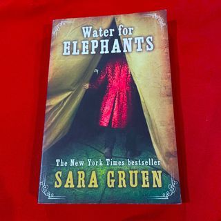 SARA GRUEN: Water for Elephants softcover