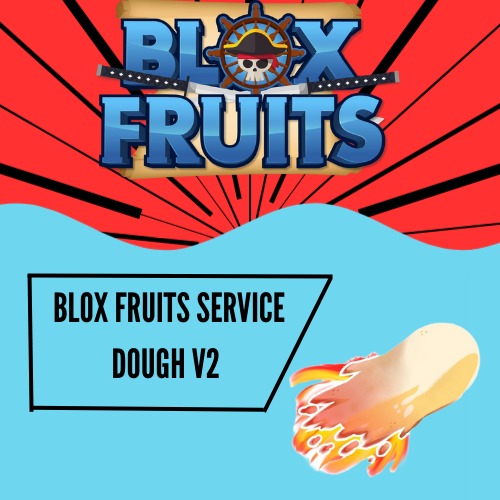 Blox Fruits Dough v2 Service Dough fruit, Dough awakening and dough
