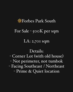 🔆Forbes Park | 500K / sqm | Corner lot (w old house)