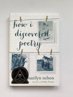 How I Discovered Poetry - Marilyn Nelson
