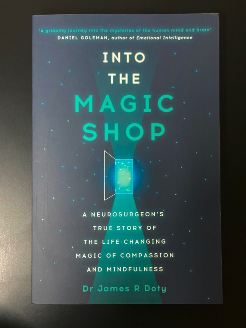 INTO THE MAGIC SHOP A neurosurgeon's true story of the lifechanging