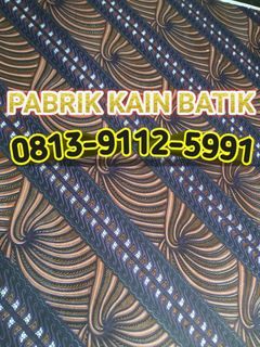 MURAH!!O813~9112~5991, Pabrik Kain Batik Di Demak,