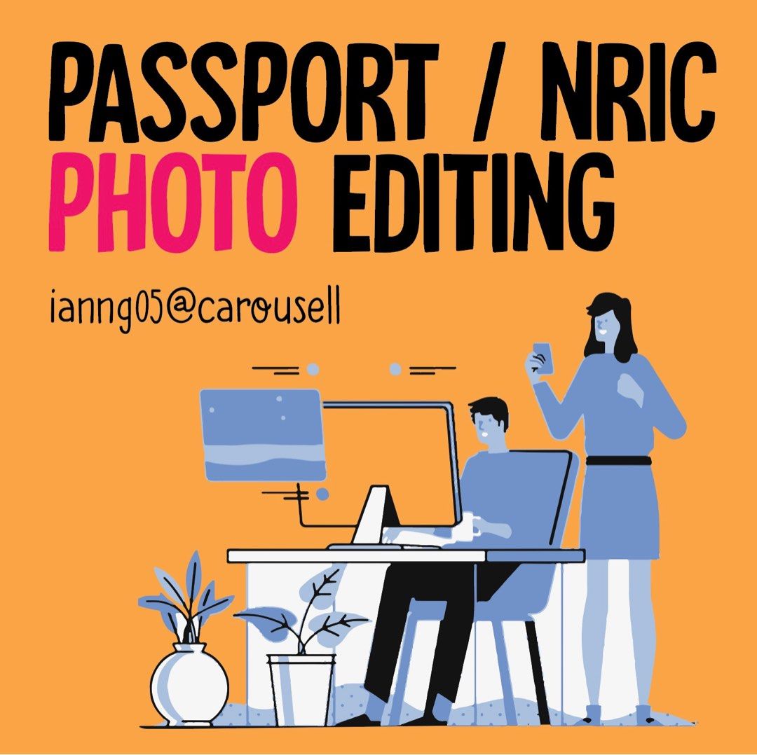 Passport / NRIC / Visa/Passes Photo Editing, Hobbies & Toys, Stationery