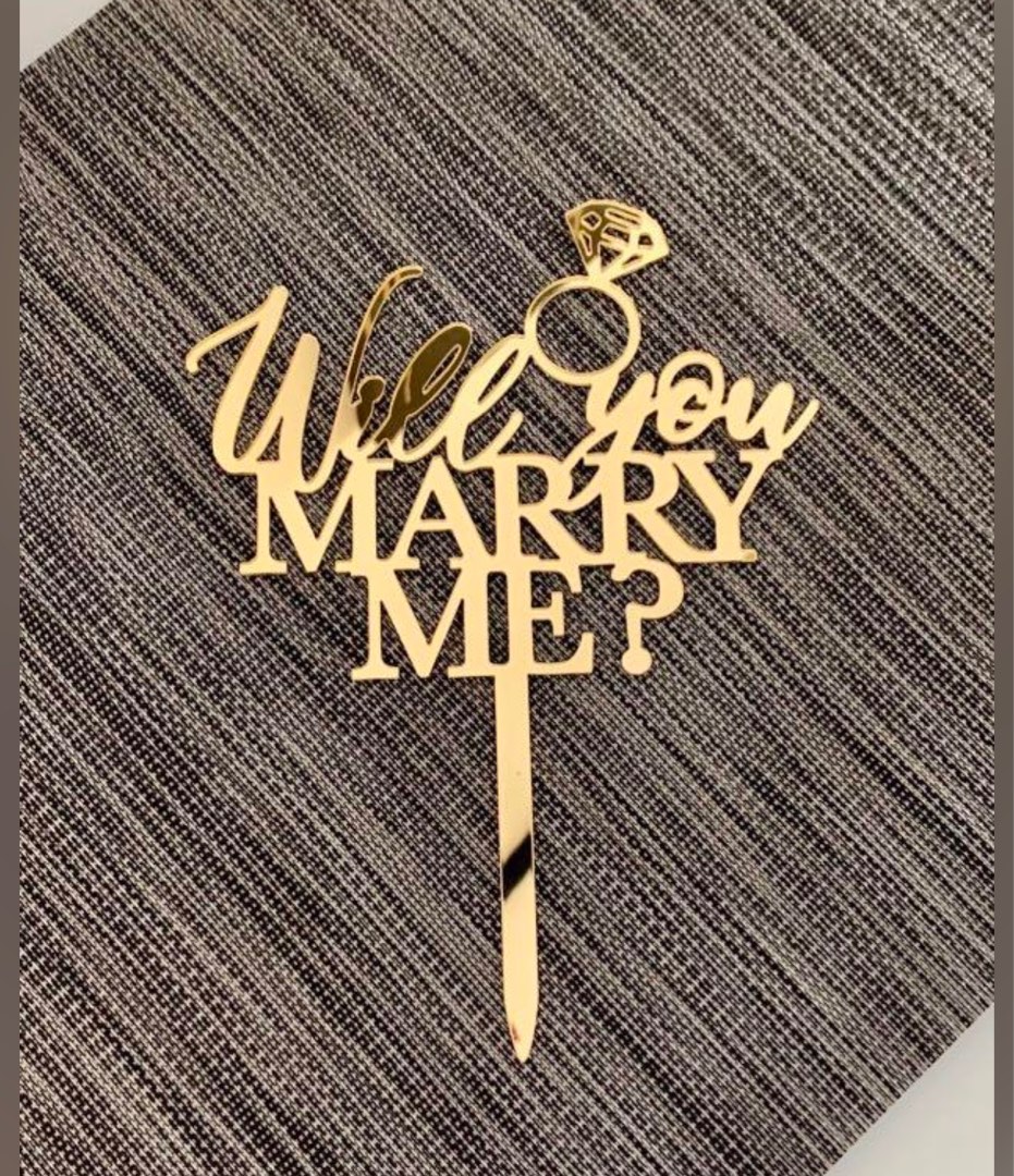 Acrylic topper for flower bouquet and cakes( will you marry me
