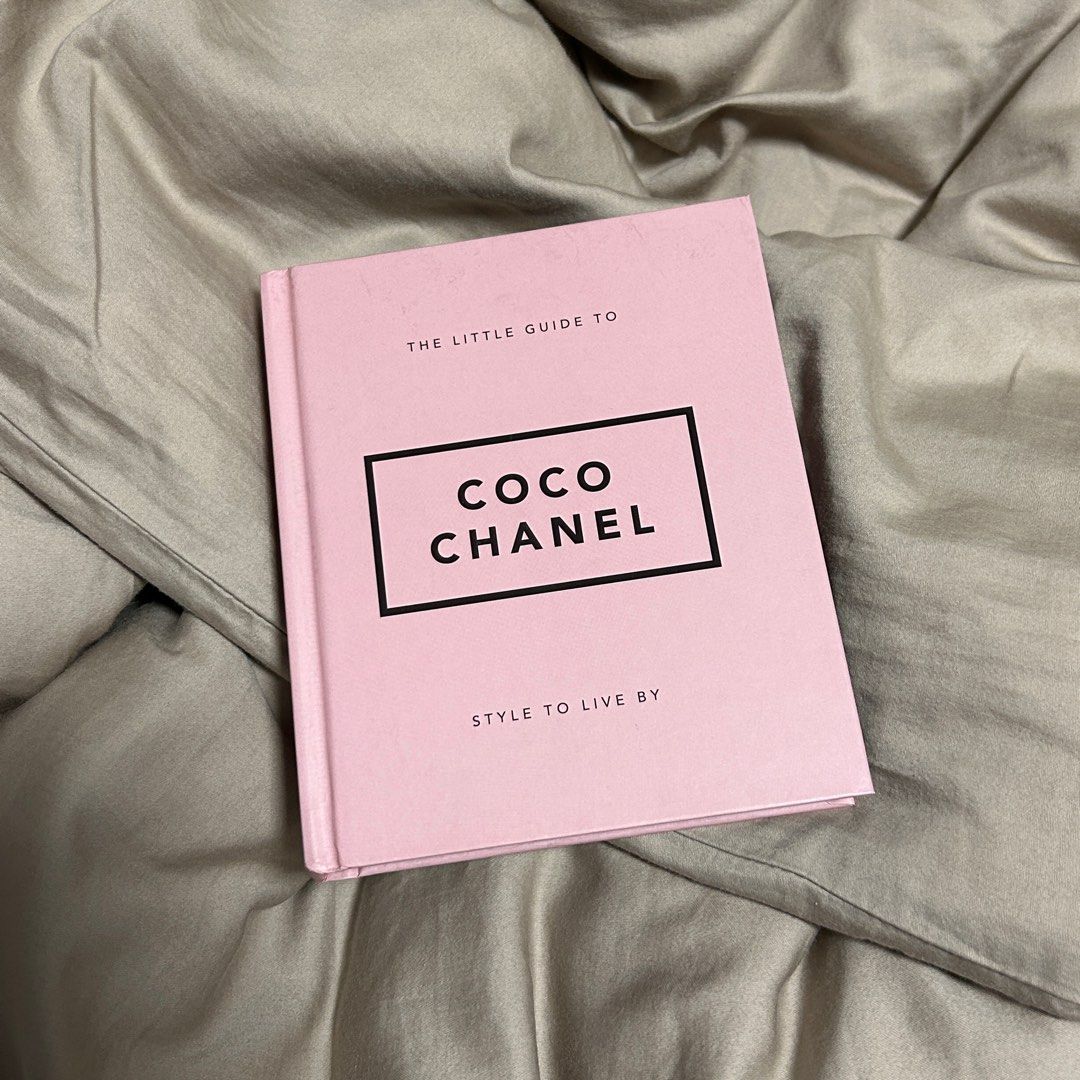 The Little Guide to Coco Chanel: Style To Live By, Hobbies & Toys, Books &  Magazines, Fiction & Non-Fiction on Carousell