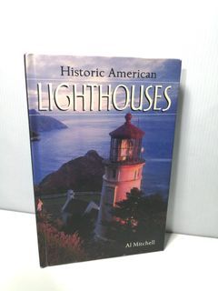 2003 HISTORIC AMERICAN LIGHTHOUSES Lighthouse Book by Al Mitchell Vintage & Collectible