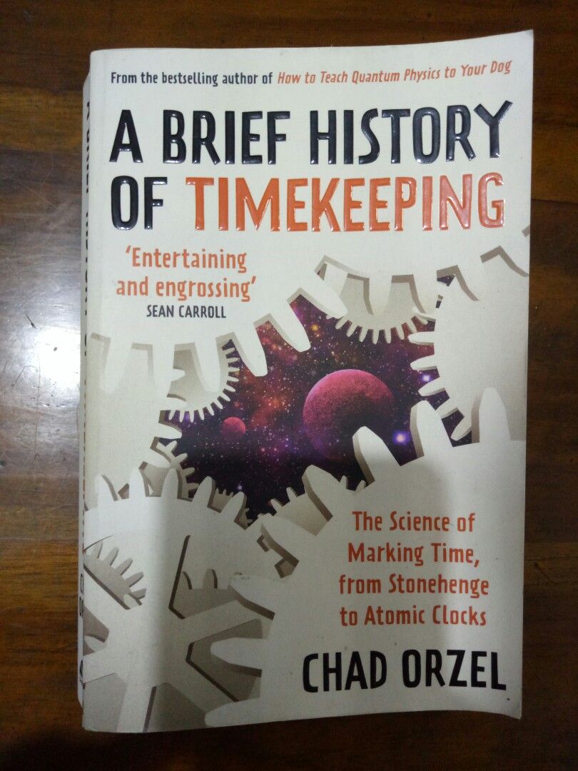 brief history of timekeeping 9780861542154 chad orzel, Hobbies & Toys, Books & Magazines