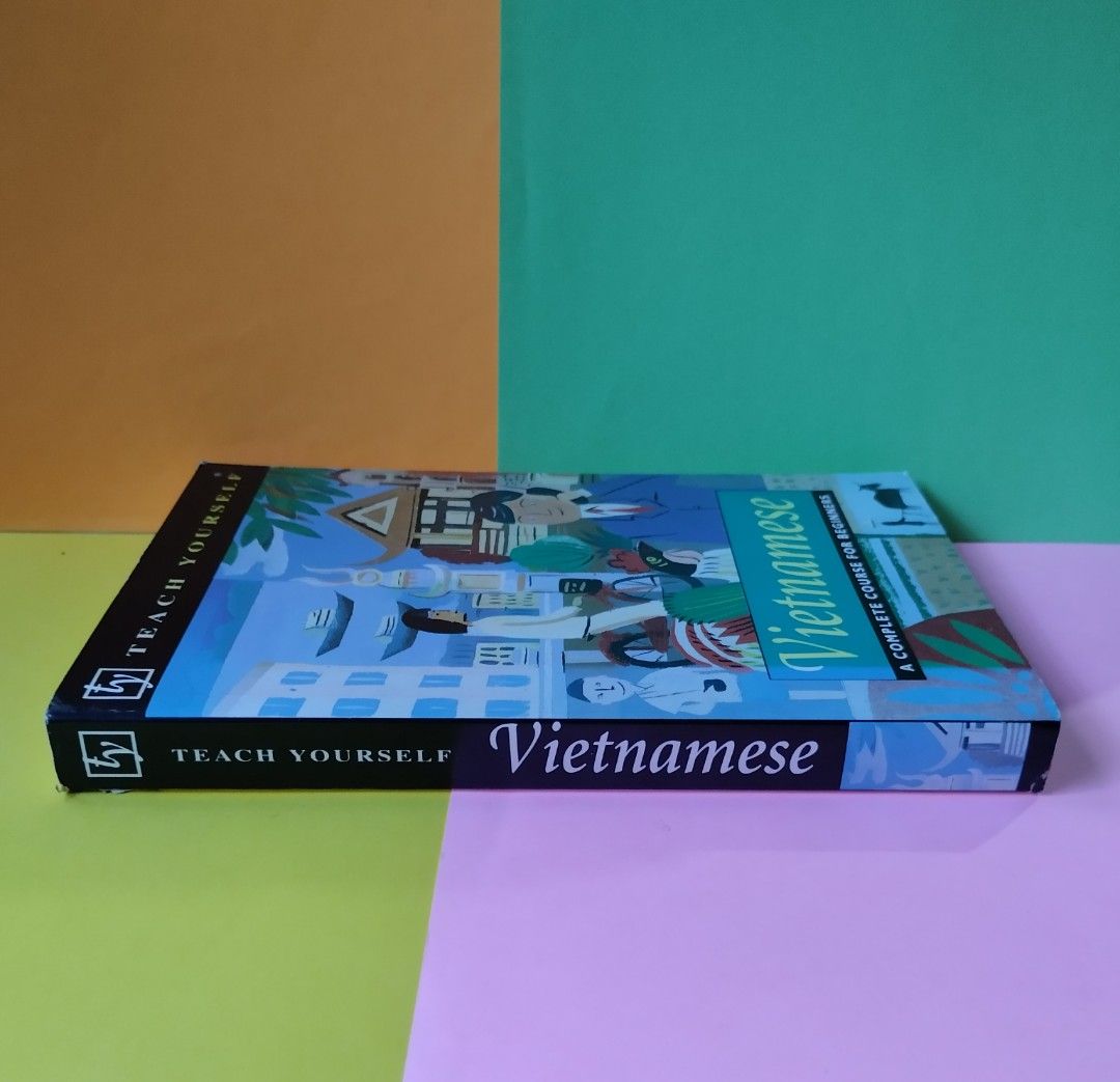 Teach Yourself Vietnamese by Dany Healy , 268 pages , non-fiction ( tutorial / self-guided learning ) (Category: Textbooks) located in Quezon City. Submitted by collectors_sanctuary (Listing ID 1219456791, Image 3). Description: According to the author , this book provides a complete course in spoken and written Vietnamese . So if you have never learned Vietnamese before , or if your Vietnamese needs brushing up , " Teach Yourself Vietnamese " is