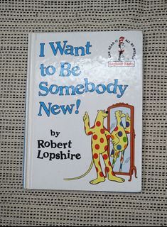 英文繪本I Want to Be Somebody New ! -Beginner Books