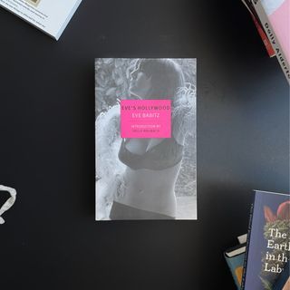 Eve’s Hollywood by Eve Babitz