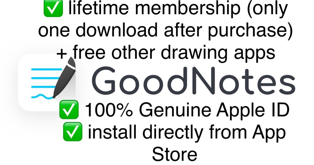 GoodNotes 5 (lifetime membership) + free drawing apps, Tickets