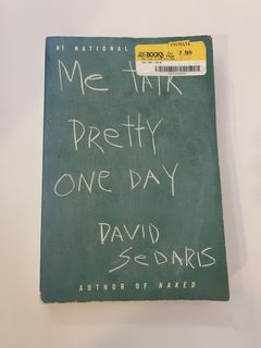 Me Think Pretty One Day by David Sedaris