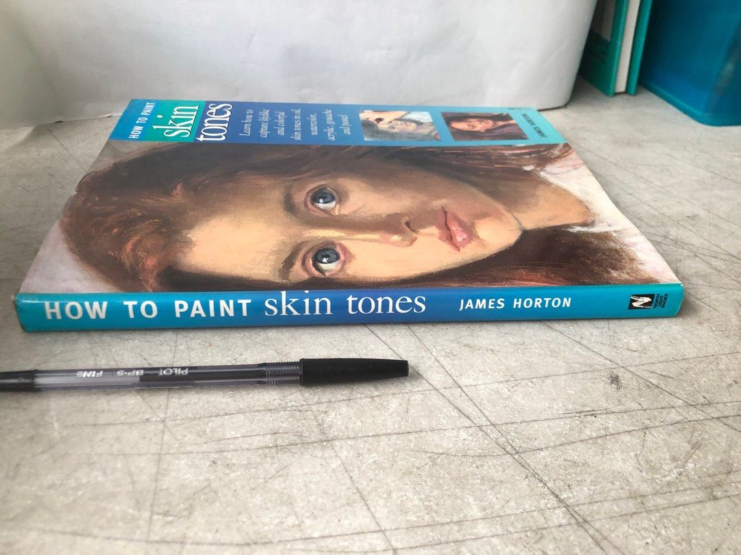 How to Paint Skin Tones by James Horton 1995 HB, Hobbies & Toys, Books