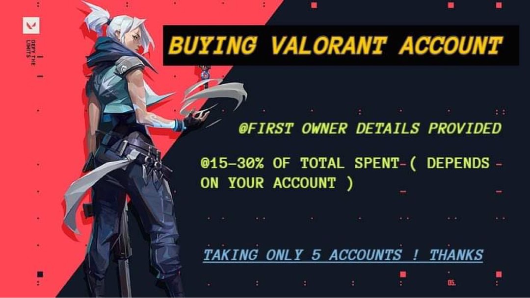 Valorant BUYING RUSHING / URGENT Account, Video Gaming, Video Games
