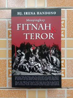Menyingkap Fitnah & Teror -
Hj. Irena Handono