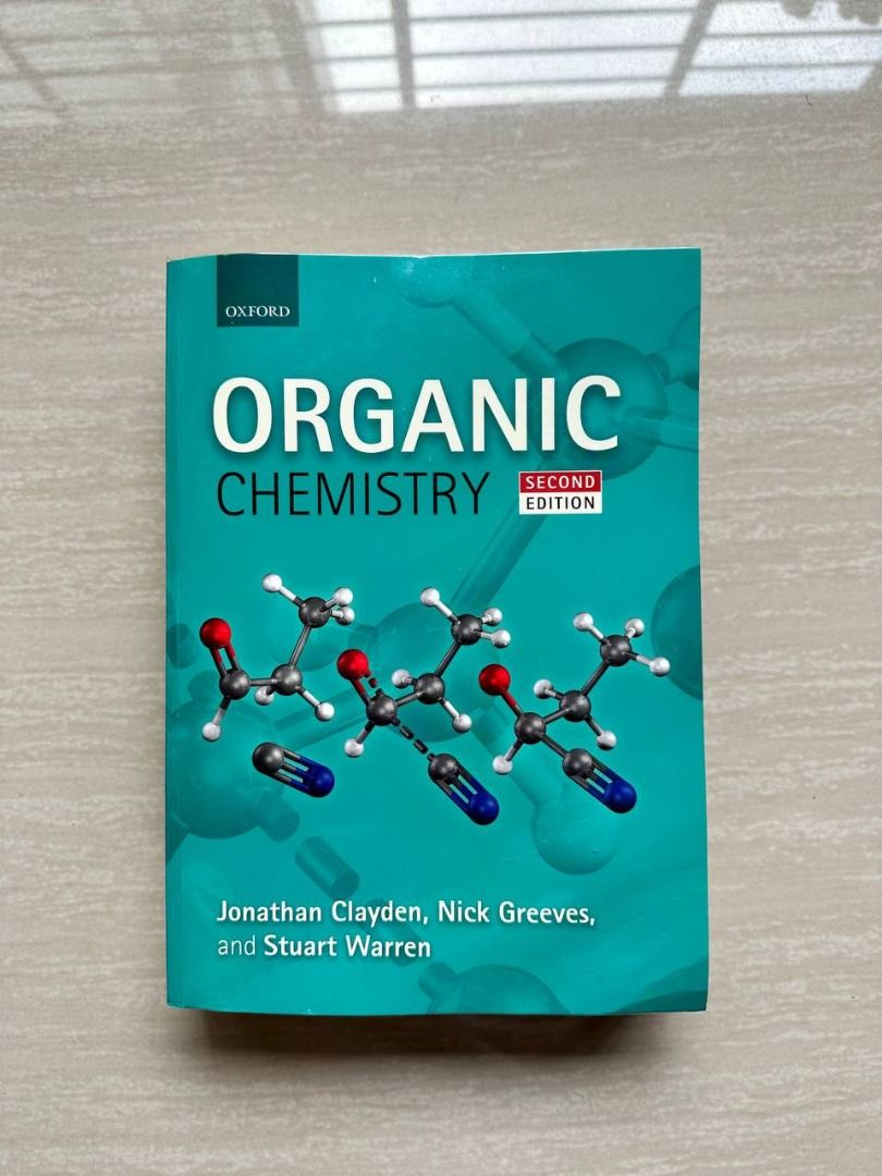 Organic Chemistry by Clayden, Jonathan / Greeves, Nick / Warren, Stuart