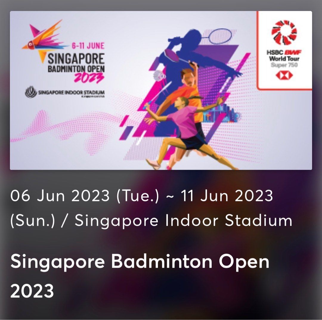 Singapore Badminton Open 2023 Platinum Ticket (Preliminary & Quarter
