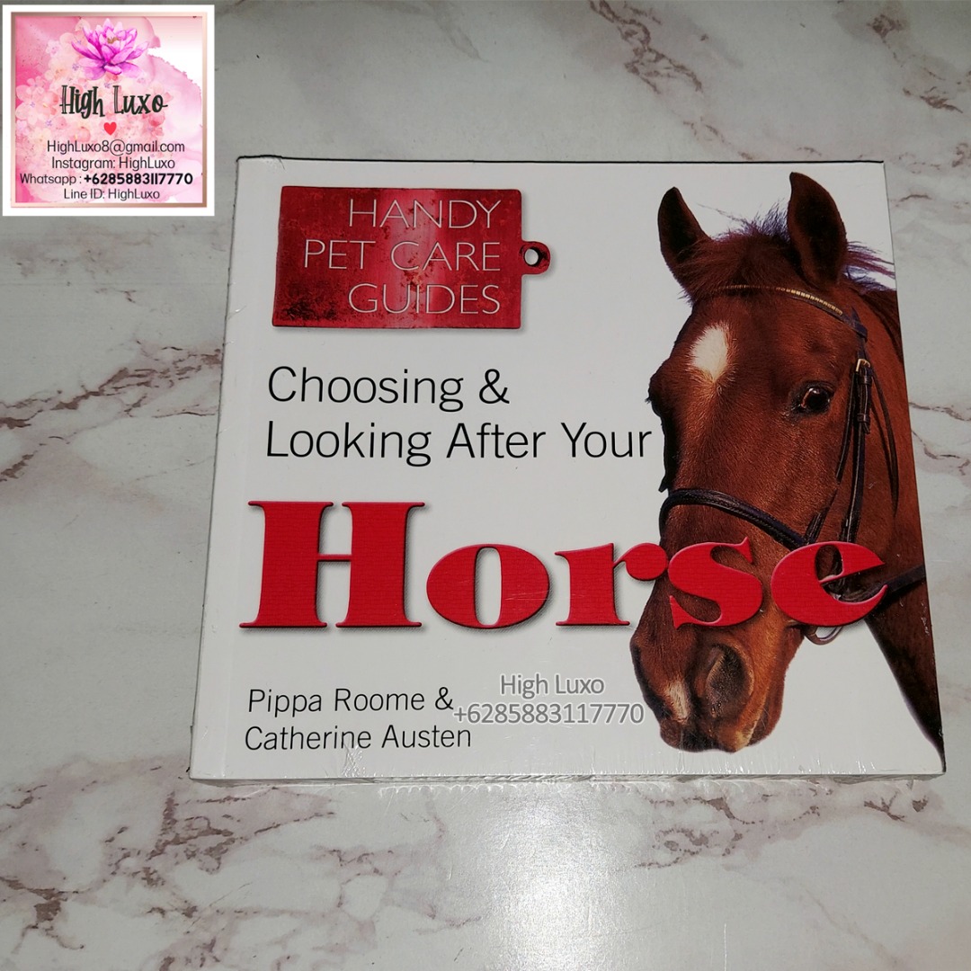 Buku Choosing & Looking After Your Horse Handy Pet Care Guides ENGLISH