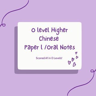 A1 O Level Higher Chinese Paper 1 and Oral Notes