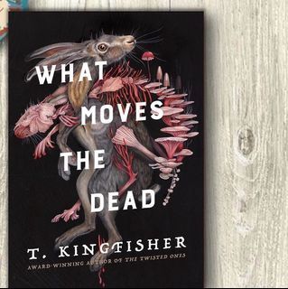 Book What Moves the Dead - T. Kingfisher (English)