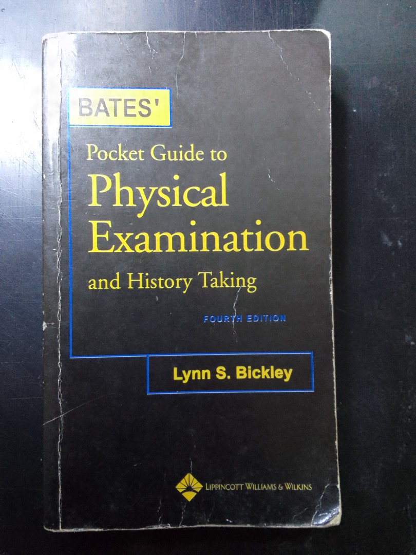 Bates' Pocket Guide Physical Examination and History Taking (4th Edition) Lynn S. Bickley