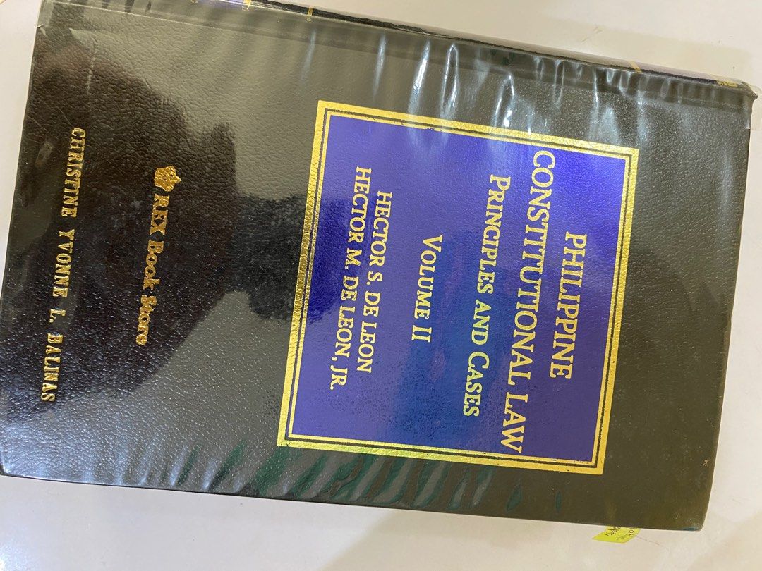 Law book (Category: Textbooks) located in Manila. Submitted by cyltine (Listing ID 1227811441, Image 3). Description: Lightly used with Engraved name in the cover. Minimal highlights. Philippine Constitutional Law (Principles and Cases) Volume II by Hector S. De Leon and Hector M. De Leon Jr. 2017 edition .