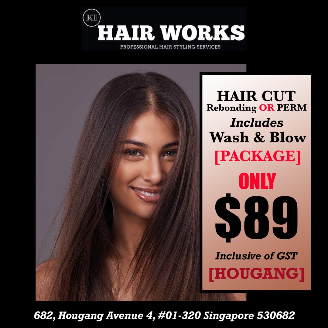 Hair Cut + Hair Rebonding / Perm includes Wash & Blow Package Ki