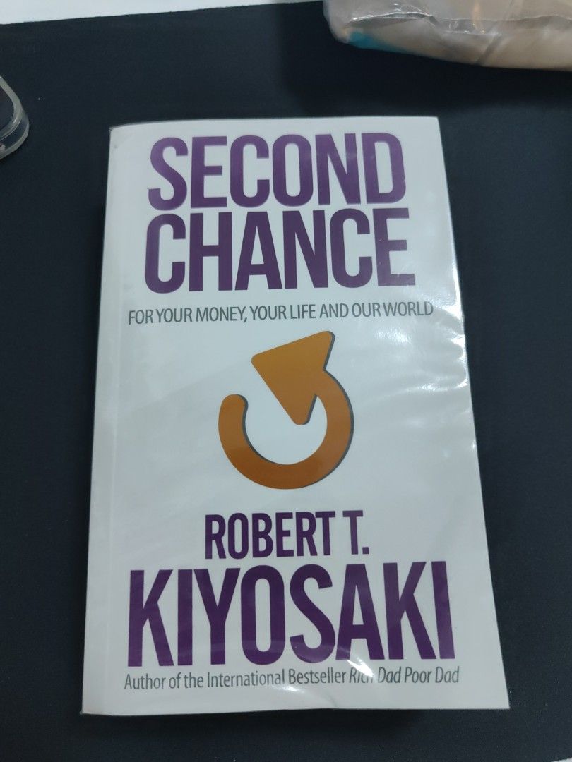 Second chance ( Robert Kiyosaki), Hobbies & Toys, Books & Magazines ...