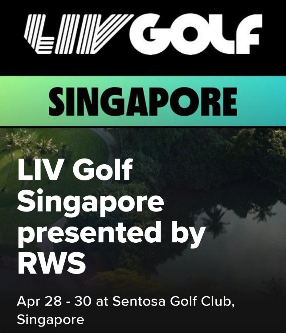 LIV Golf Singapore 2023 2Day Weekend Pass, Tickets & Vouchers, Event