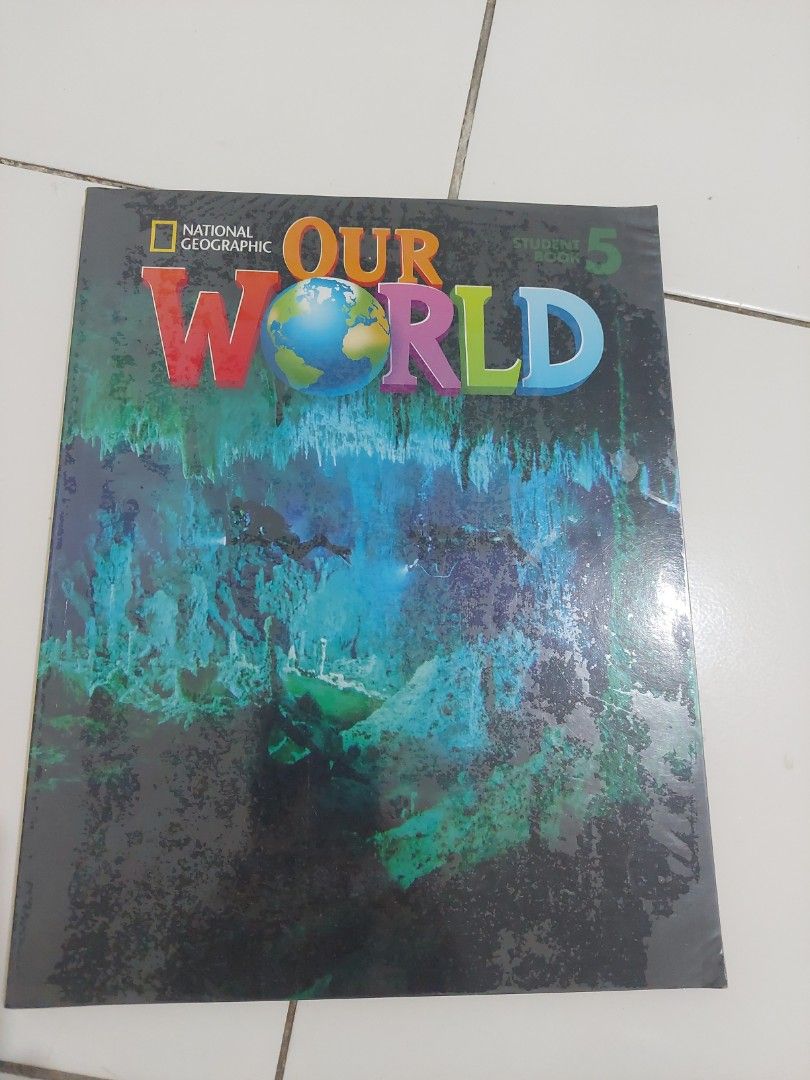 National geographic our world 5 student book, Buku & Alat Tulis, Buku ...