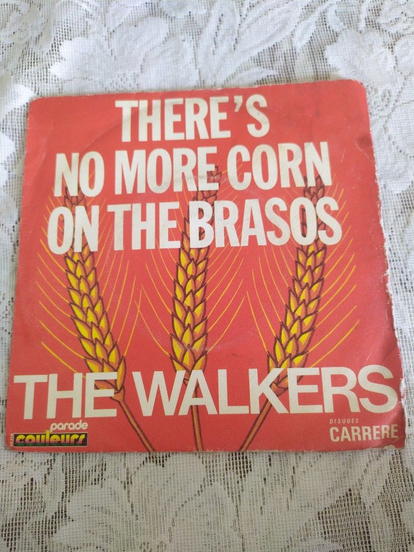 The Walkers - There's No More Corn On The Brasos (7