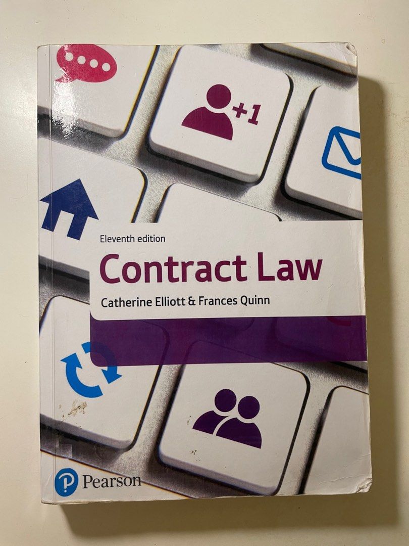 Contract Law by Catherine Elliott & Frances Quinn (Eleventh edition