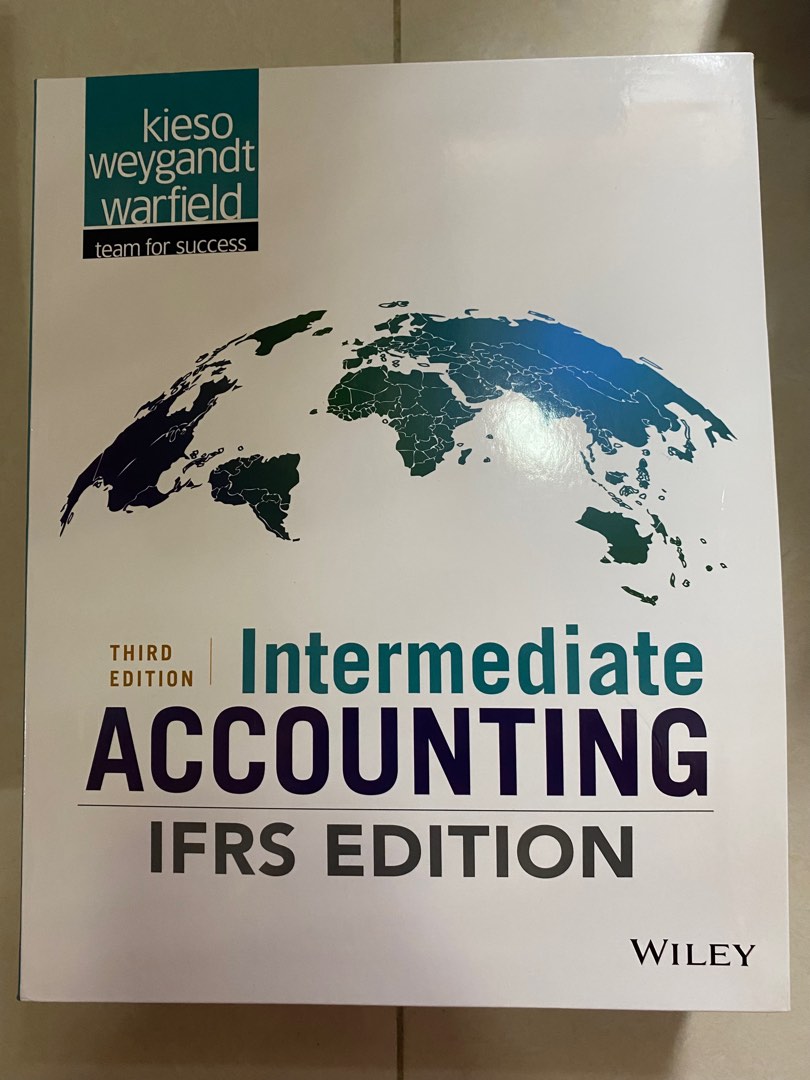 Intermediate Accounting IFRS Edition by Wiley, 興趣及遊戲, 書本 & 文具, 教科書