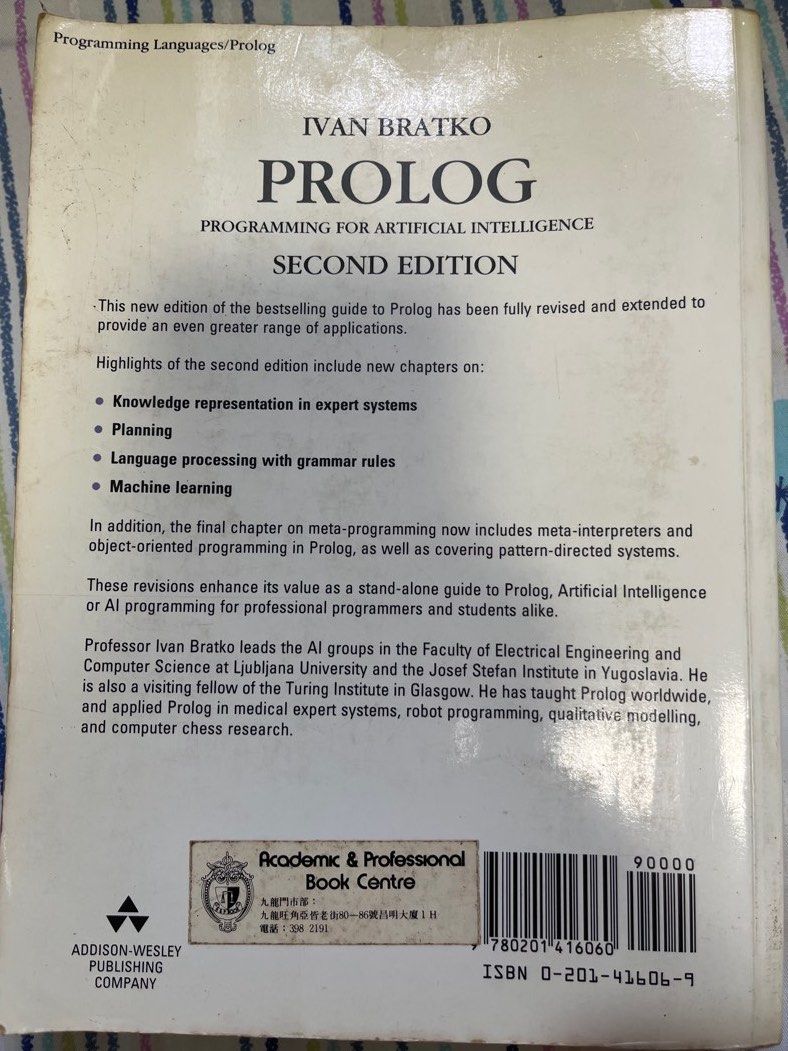 Prolog programming book for artificial intelligence （分類：其他）位於 Hong Kong。 由 cycheung2000 提交（商品編號 1229360387，圖片 2）。簡介： 絕版電腦書籍- 大專以上程度教科書籍 Prolog programming for artificial intelligence 人工智能領域。