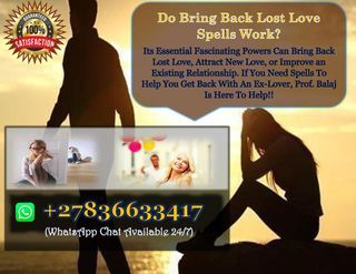 Lost Love Spell Caster USA: Powerful Love Spells That Will Make Your Ex-Lover Come Back to You, Bring Back Lost Love in 24 hours +27836633417