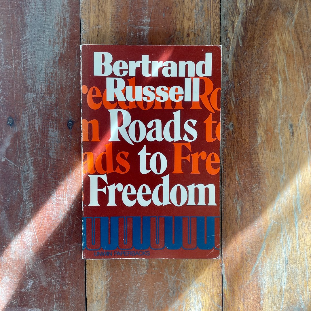 Roads to Freedom Bertrand Russell Philosophy Classics Sociology