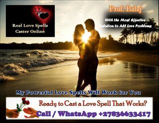 Simple Love Spells That Work in 2023 (Easy to Do) - How to Cast a Love Spell With 100% Proven Results, Voodoo Love Spell on My Ex +27836633417