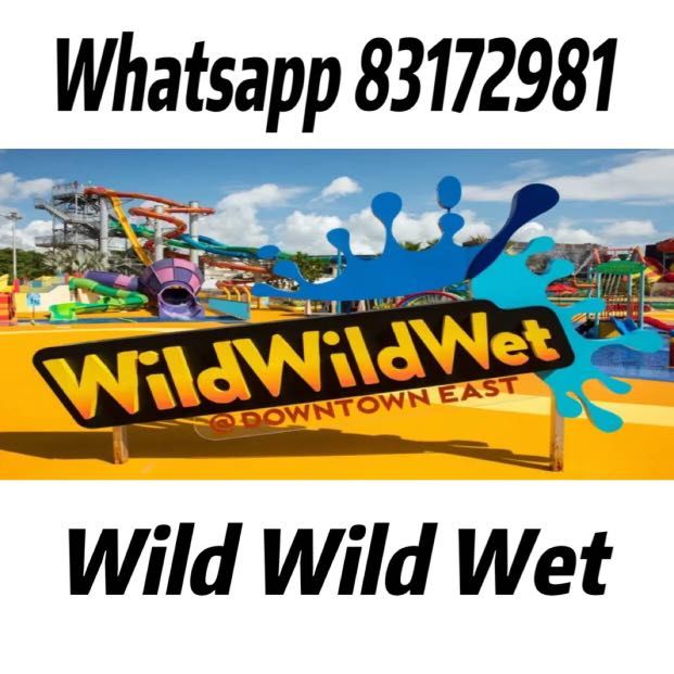 Wild wild wet April, Tickets & Vouchers, Local Attractions & Transport