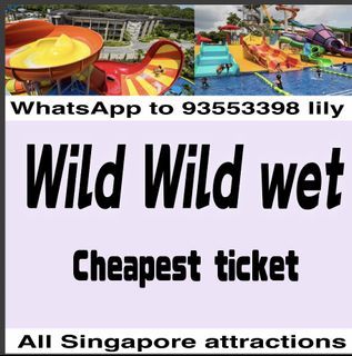 Wild wild wet Singapore fixed date