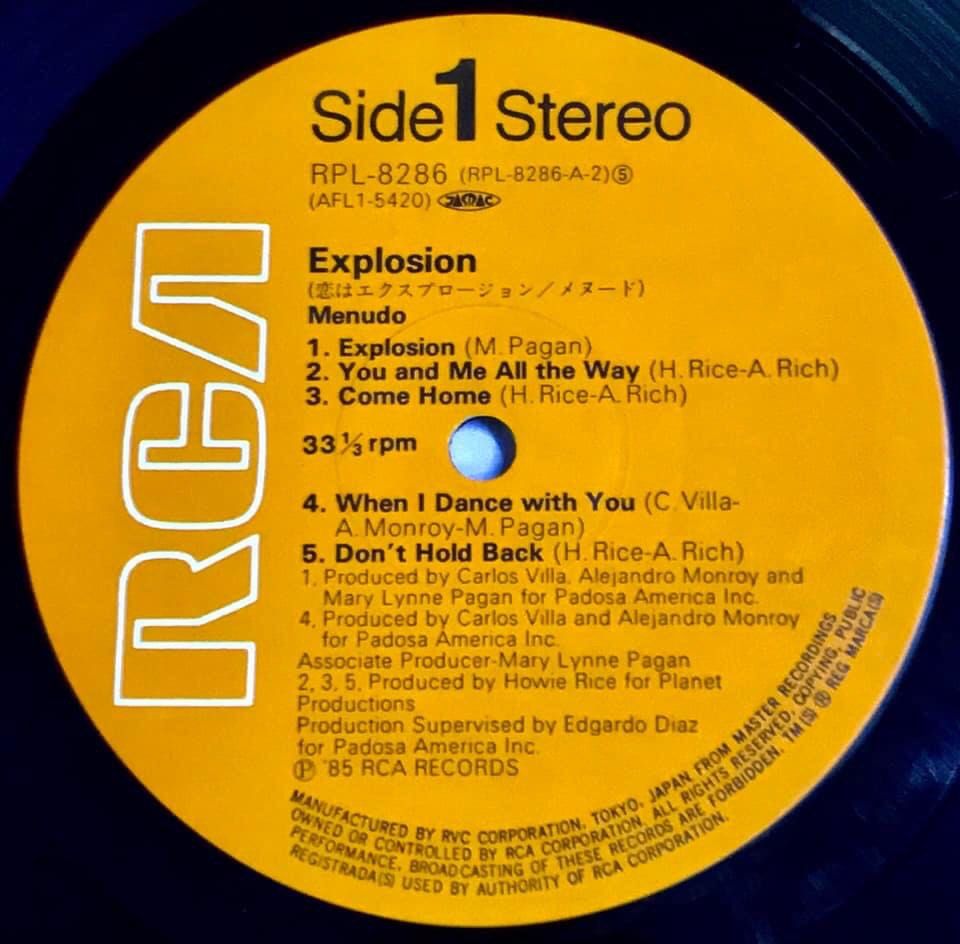 MENUDO - EXPLOSION LP JAPAN OBI EXCELLENT COPY (Category: Vinyls) located in Caloocan City. Submitted by vinyl_filipinas (Listing ID 1225110439, Image 3). Description: MENUDO - EXPLOSION LP Genre: Pop / Dance / Ballads / Latin Pop Year: 1985 Catalog # RPL - 8286 Label: RCA Victor Side One: 1. Hold Me - 4:17 2. You And Me All The Way - 3:57 3. Come Home - 3:39 4. When I Dance With You - 3:39 5. Don’t Hold Back - 3:24 Side Two: 1. Explosion - 3:54 