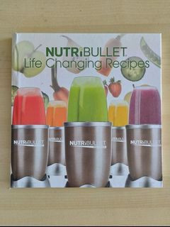 NutriBullet Life Changing Recipes