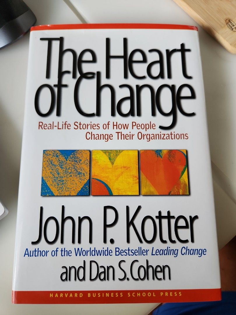 The Heart of Change - John P Kotter (Hardcover), Hobbies & Toys, Books ...