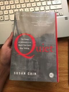 QUIET The Power of Introverts in a World That Can’t Stop Talking by Susan Cain