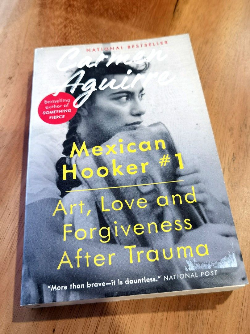 Mexican Hooker #1 Art Love And Forgiveness After Trauma Book By Carmen ...